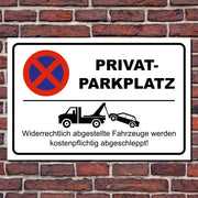 Privatparkplatz Schild alu Parken verboten Parkplatz Abschleppen Hinweisschilder