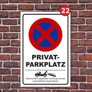 Parkplatzschild Parkverbot parken verboten Halteverbot Hinweisschild Parkplatz