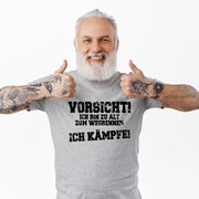 Vorsicht! Ich bin alt zum Wegrennen – Lustiges Sprüche T-Shirt für Männer Frauen