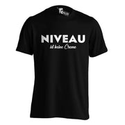 Niveau ist keine Creme T-Shirt Fun-Shirt Kult Humor Funshirts witzig Geschenk