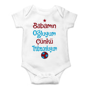 Trabzonspor Trabzon Baby Body Bebek Tulum Babamın Oğluyum Çünkü Trabzonluyum