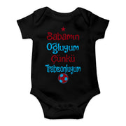 Trabzonspor Trabzon Baby Body Bebek Tulum Babamın Oğluyum Çünkü Trabzonluyum